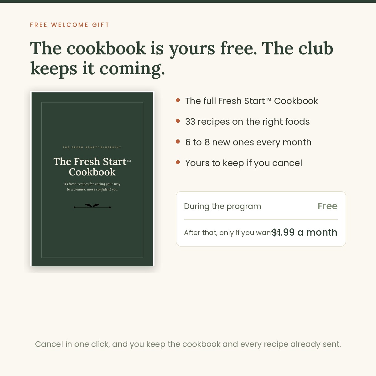 The cookbook is yours free, and the Recipe Club keeps it coming